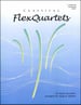 Classical FlexQuartets